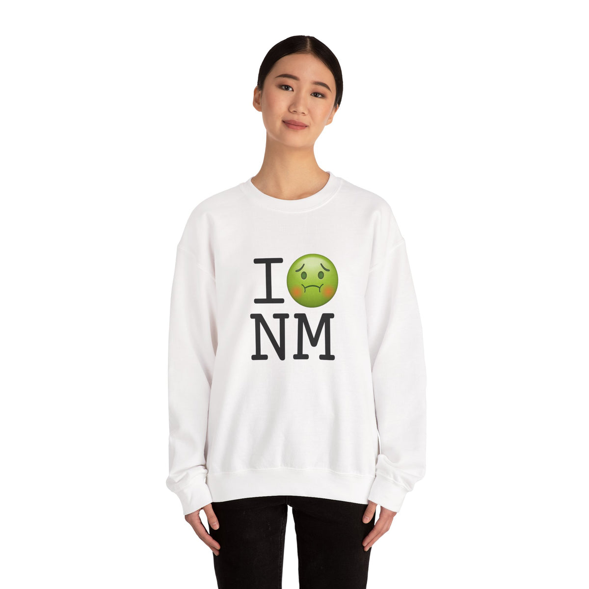 "I'm Nauseous about New Mexico" Sweatshirt