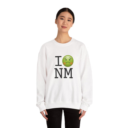 "I'm Nauseous about New Mexico" Sweatshirt