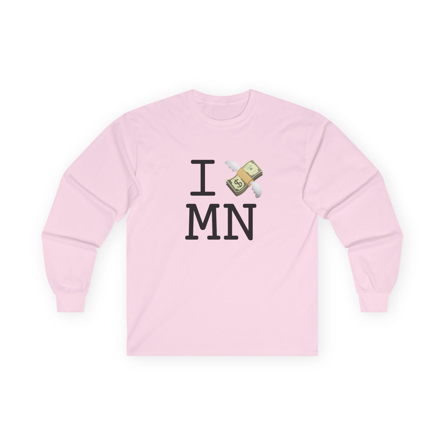 "I Lose Money in Minnesota" Long Sleeve Shirt