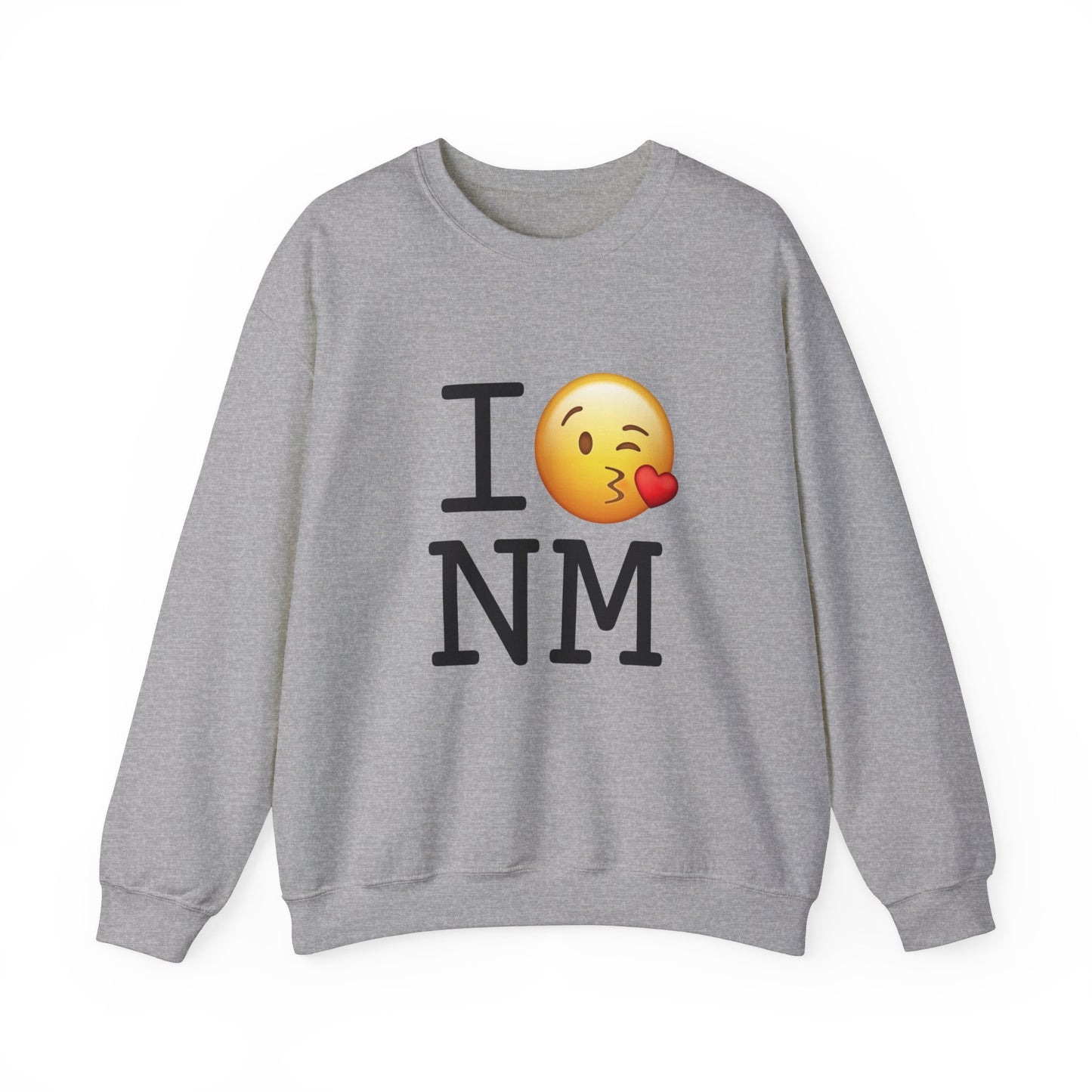 "I Blow a Kiss at New Mexico" Sweatshirt