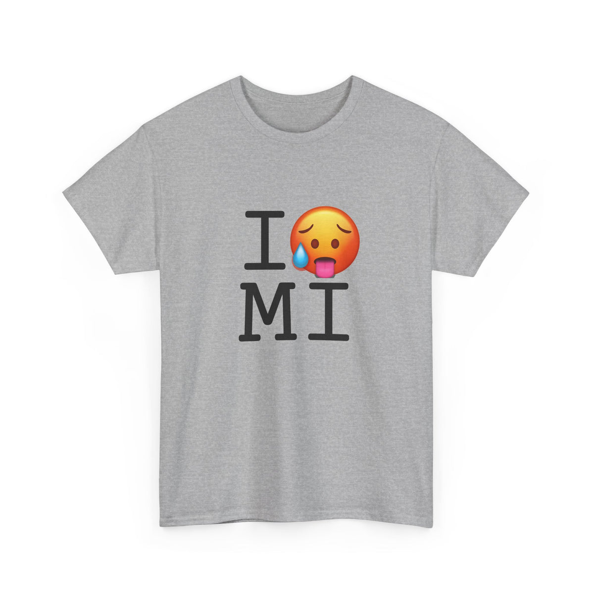"I'm Hot in Michigan" Tee