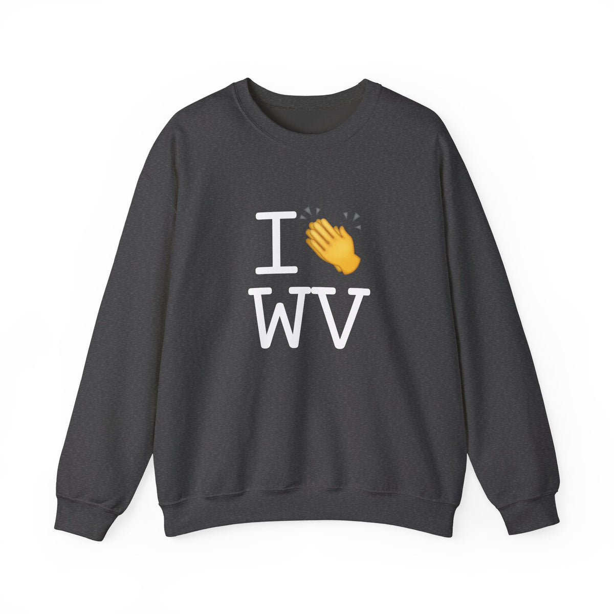 "I Applaud West Virginia" Sweatshirt