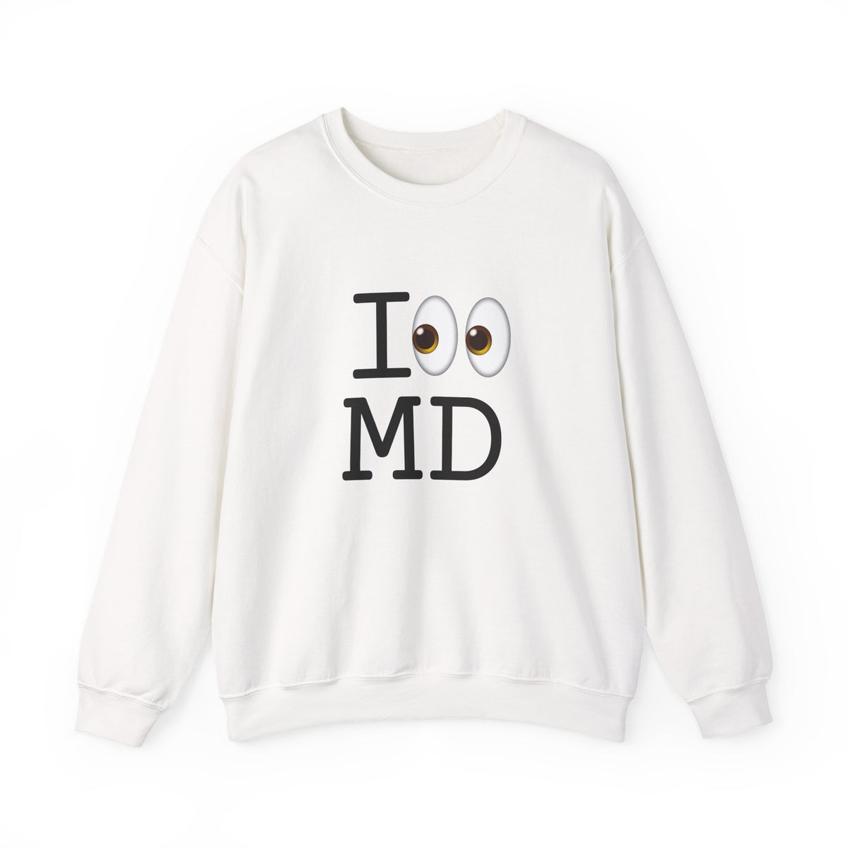 "I Look at Maryland" Sweatshirt