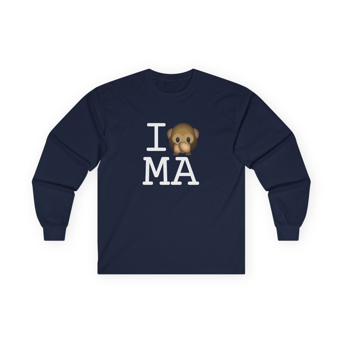 "I Don't Speak about Massachusetts" Long Sleeve Shirt