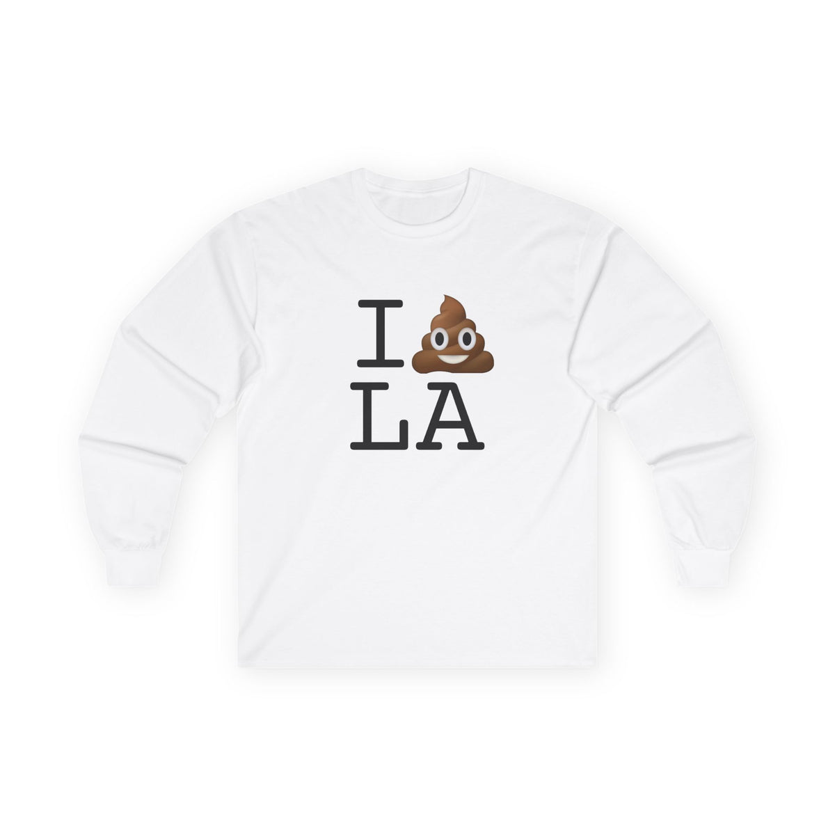 "I Poop in Louisiana" Long Sleeve Shirt