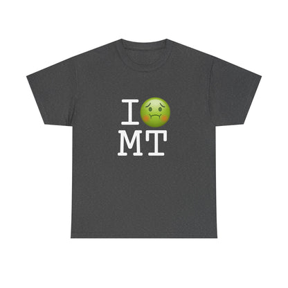 "I'm Nauseous about Montana" Tee