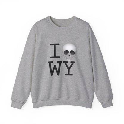 "I'm Dead in Wyoming" Sweatshirt