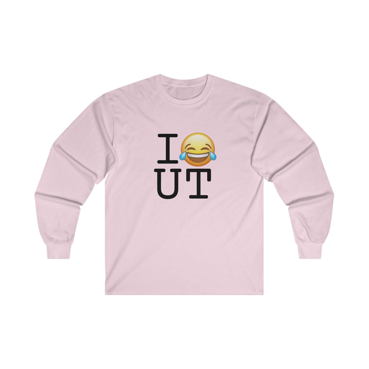 "I'm Laughing at Utah" Long Sleeve Shirt