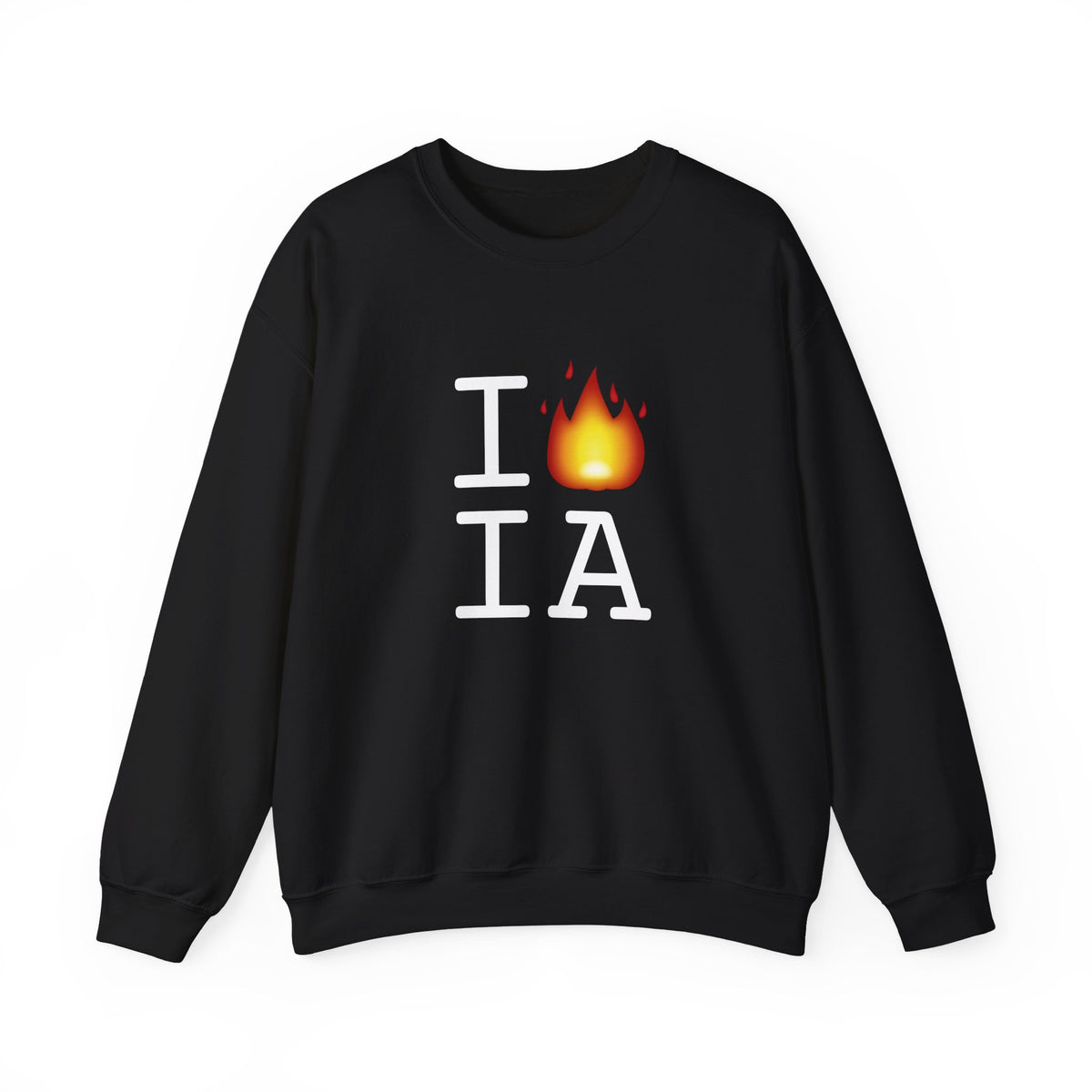 "I've got Fire for Iowa" Sweatshirt