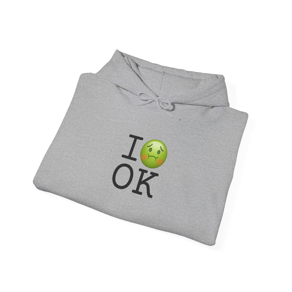 "I'm Nauseous about Oklahoma" Hoodie