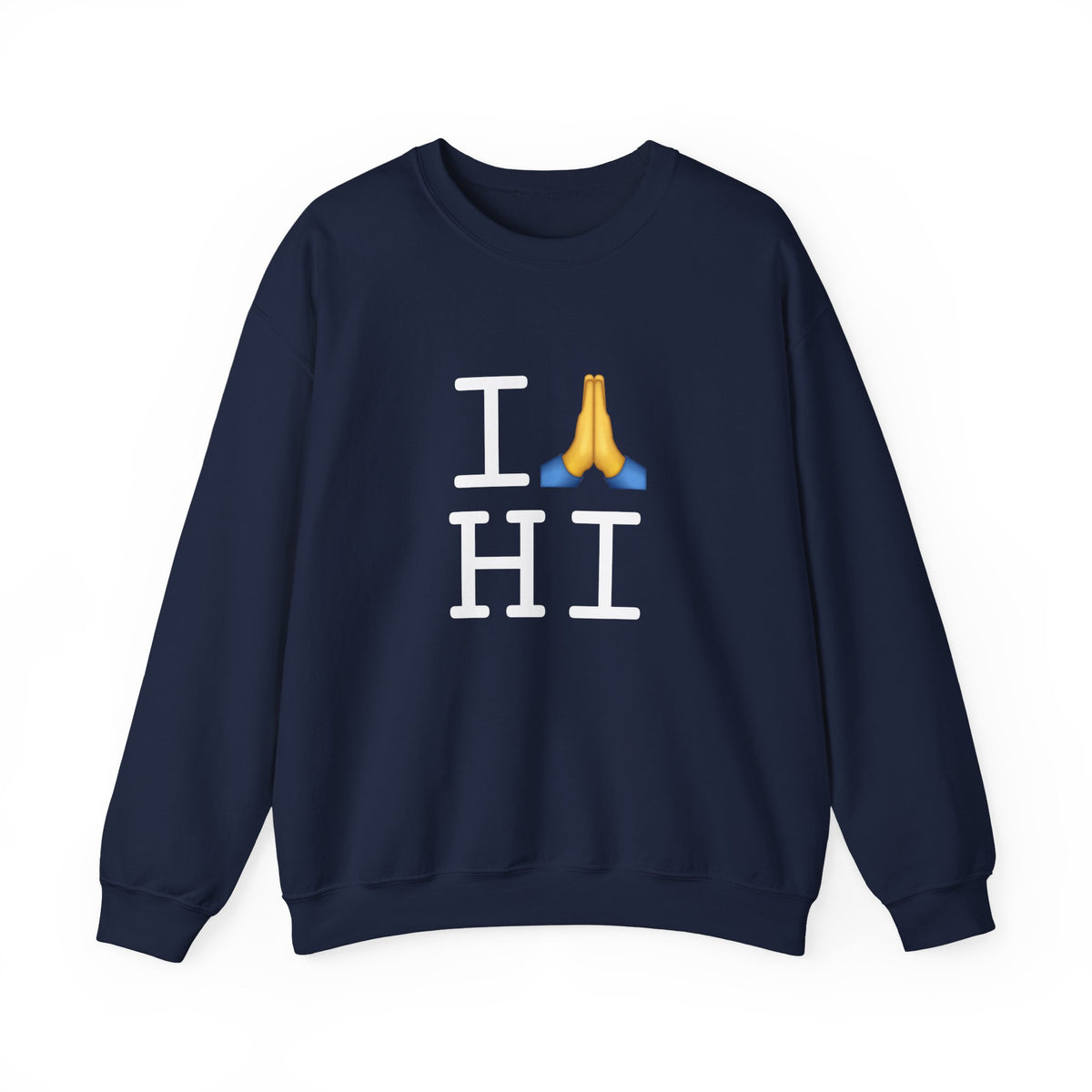 "I Pray for Hawaii" Sweatshirt