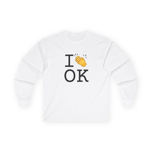 "I Applaud Oklahoma" Long Sleeve Shirt