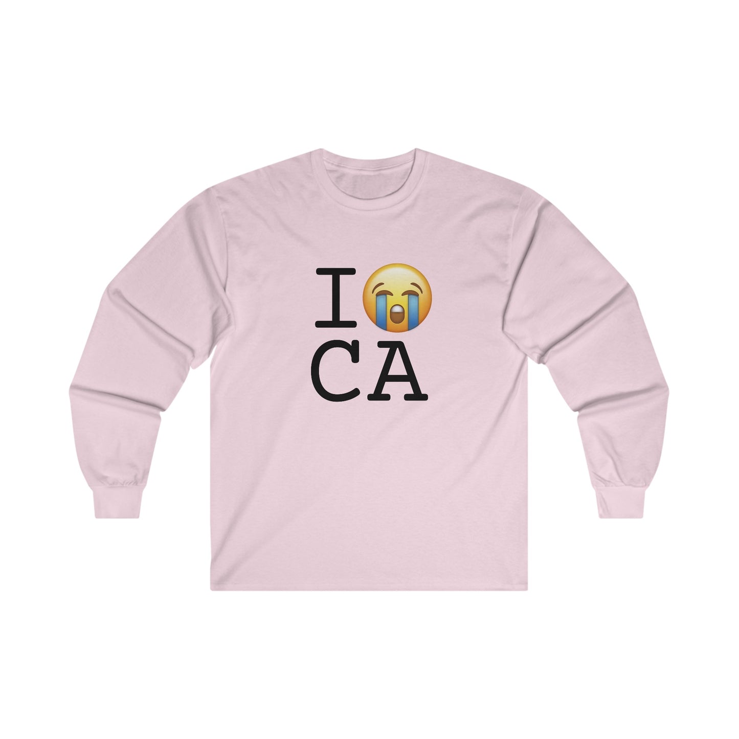 "I Cry About California" Long Sleeve Shirt