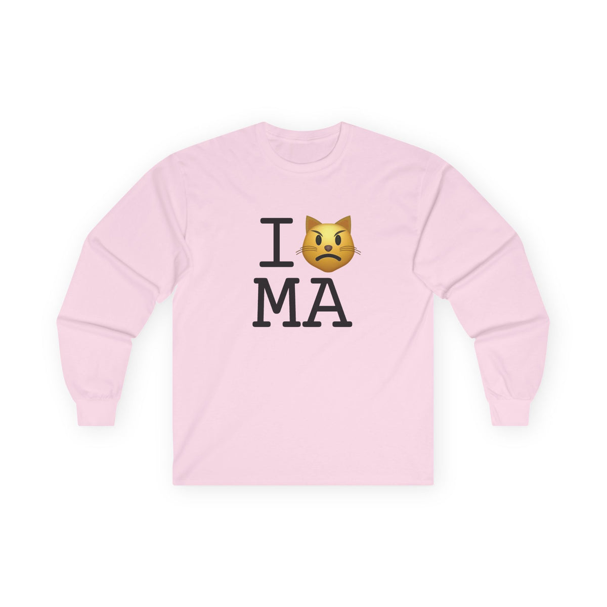 "I'm a Pouting Cat about Massachusetts" Long Sleeve Shirt
