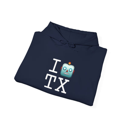"I'm a Robot in Texas" Hoodie