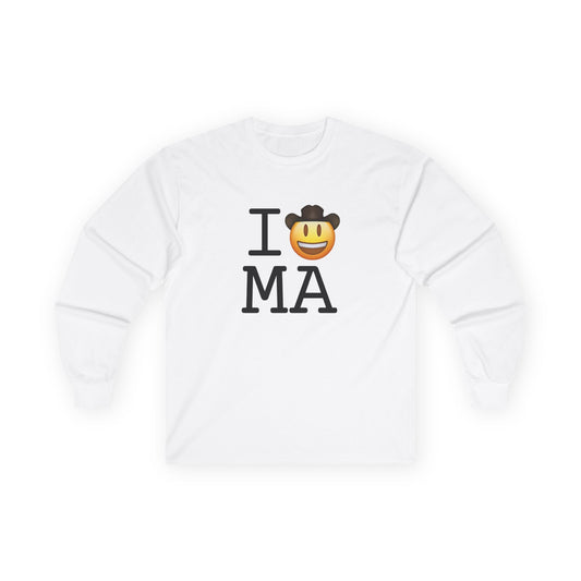 "I'm a Cowboy or Cowgirl in Massachusetts" Long Sleeve Shirt