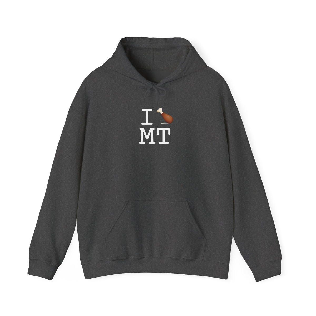 "I Chicken Drumstick Montana" Hoodie