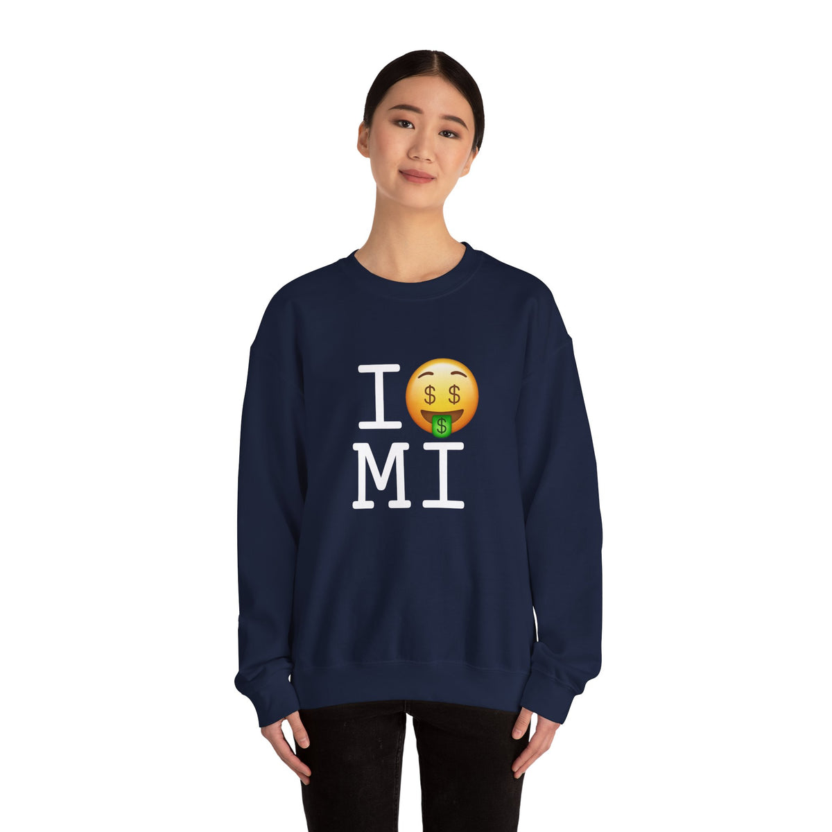"I Get Rich in Michigan" Sweatshirt