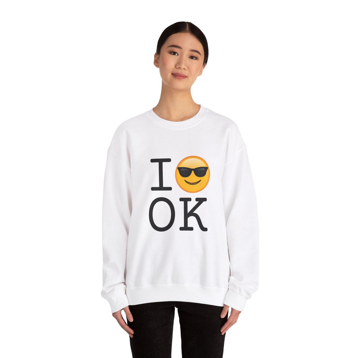 "I'm Cool with Oklahoma" Sweatshirt