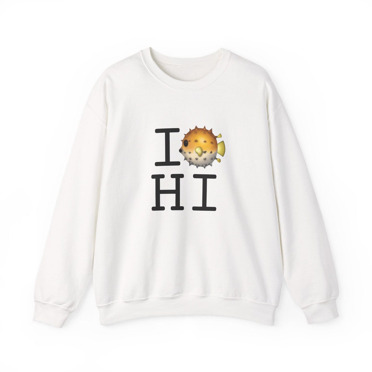 "I Blowfish in Hawaii" Sweatshirt