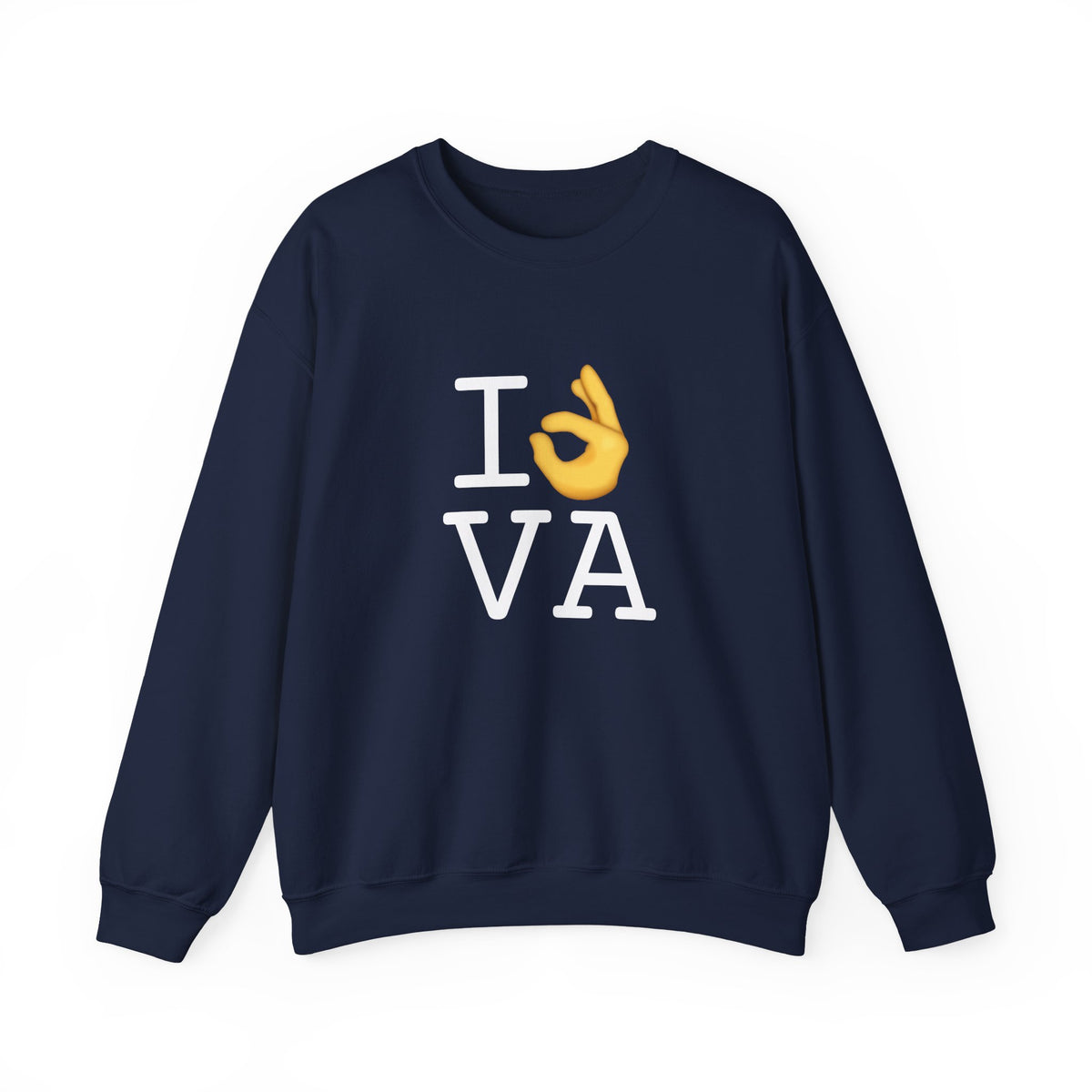 "I'm OK with Virginia" Sweatshirt