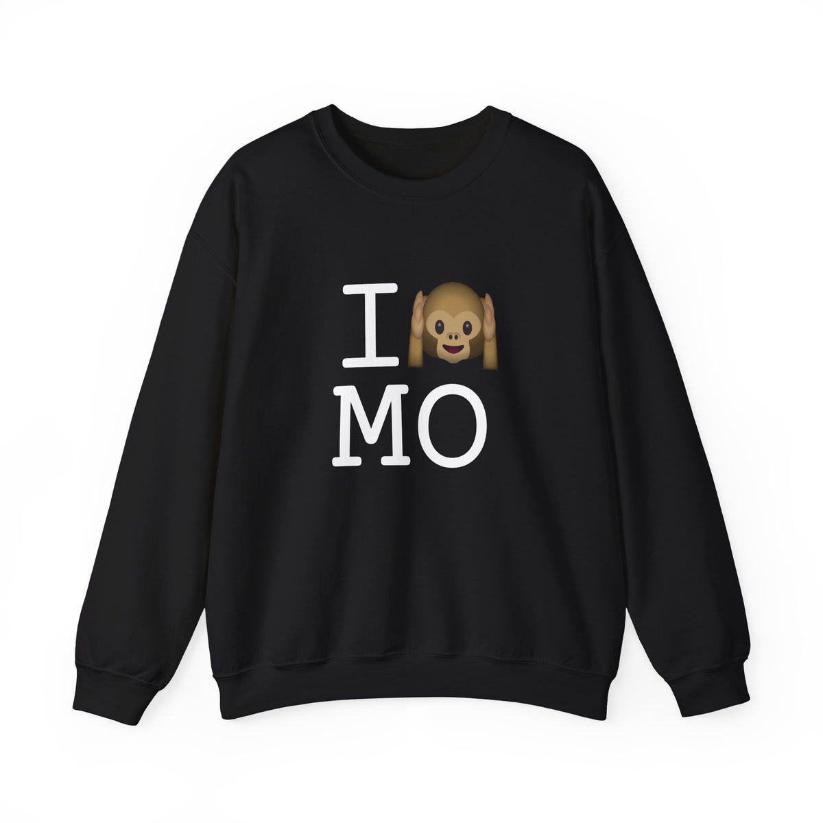"I Don't Hear Missouri" Sweatshirt