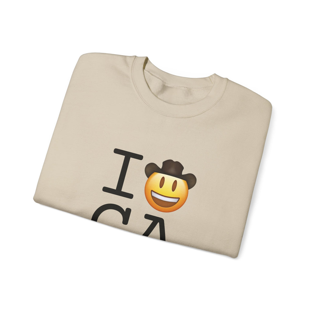 "I'm a Cowboy or Cowgirl in California" Sweatshirt