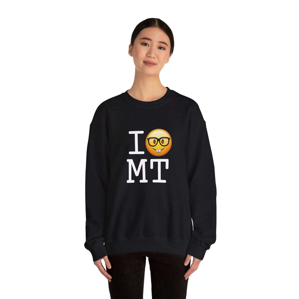 "I'm a Nerd about Montana" Sweatshirt