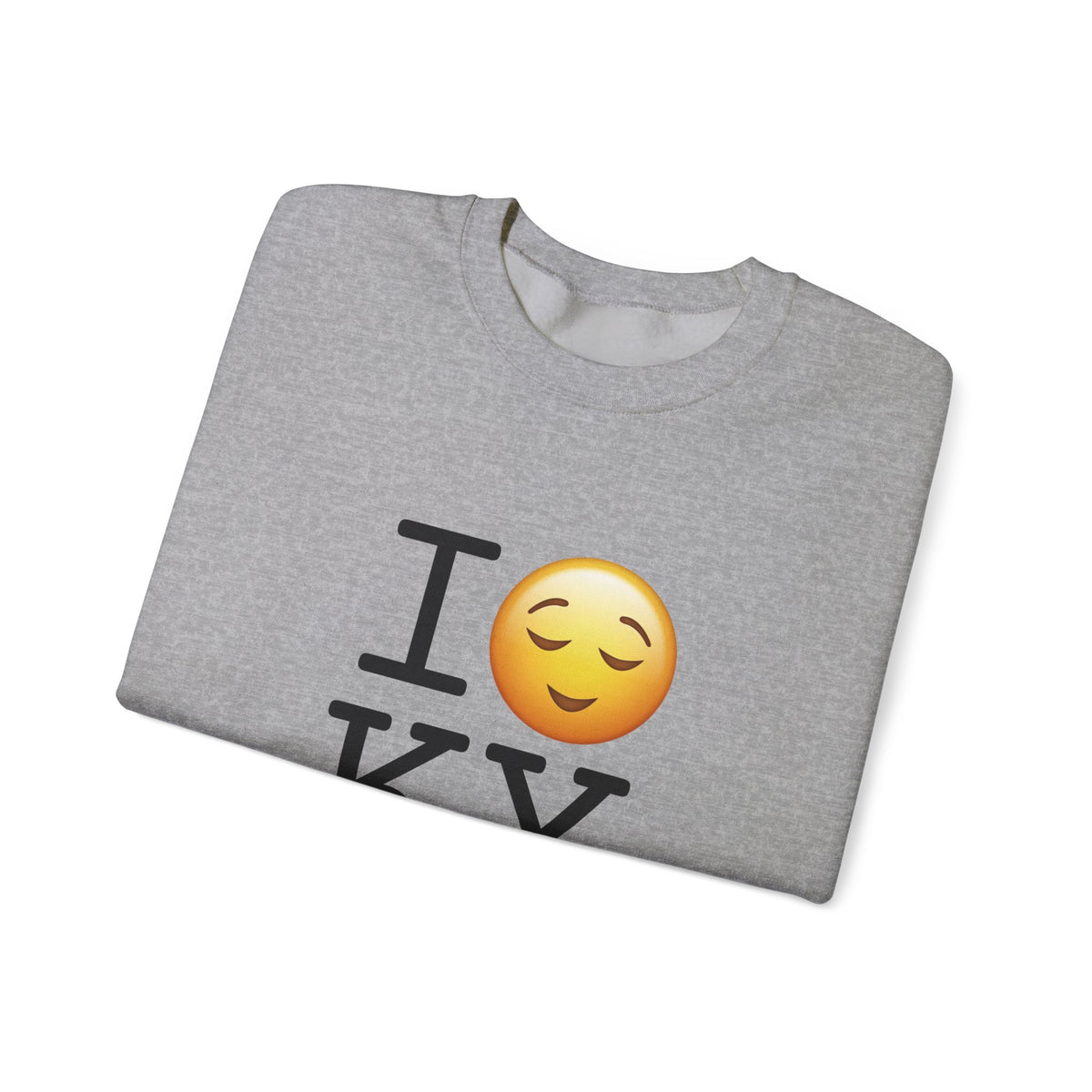 "I'm Relieved about Kentucky" Sweatshirt