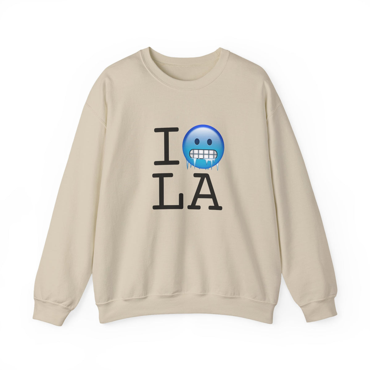 "I'm Cold in Louisiana" Sweatshirt