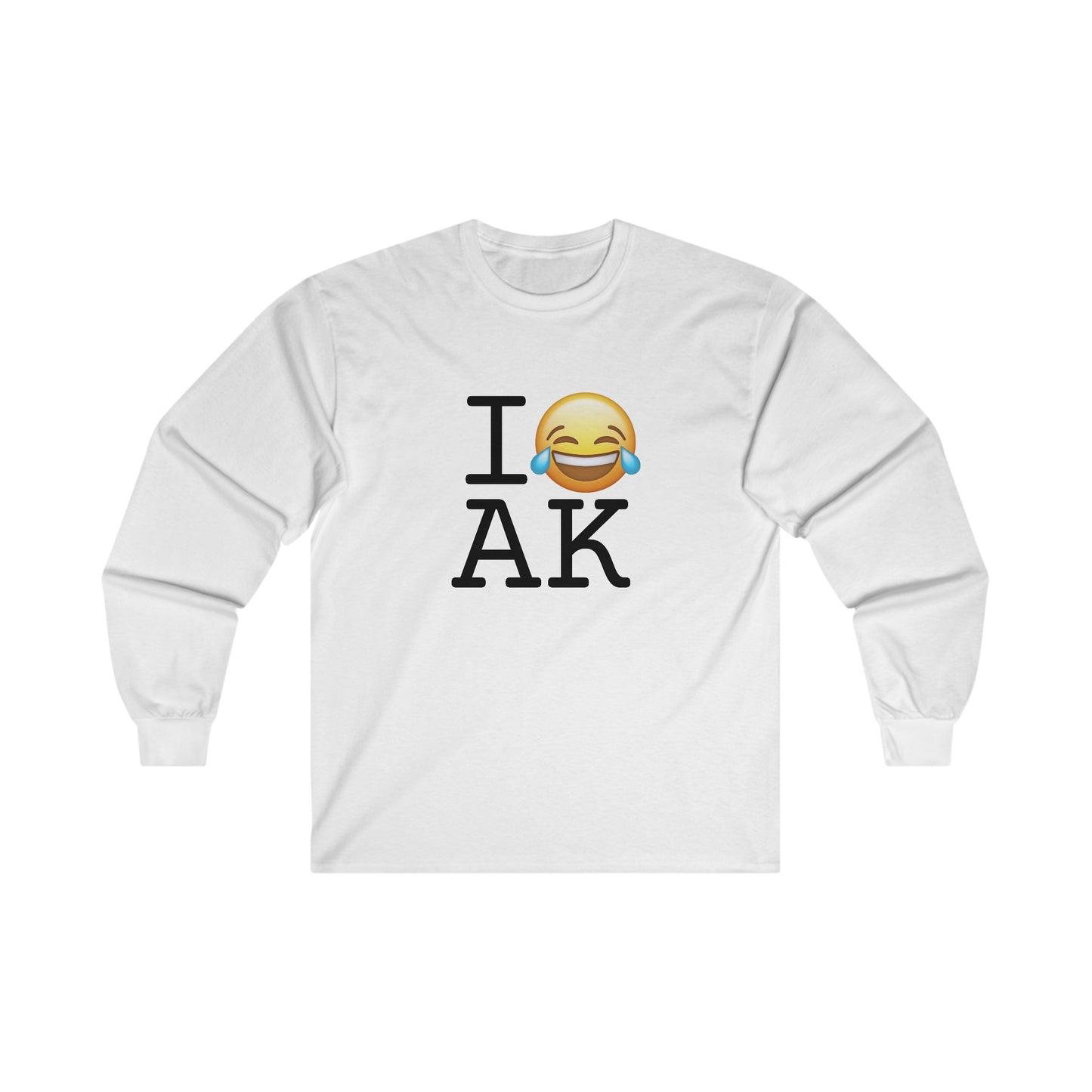 "I'm Laughing at Alaska" Long Sleeve Shirt