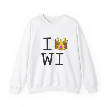 "I'm Royalty (Wear a Crown) in Wisconsin" Sweatshirt