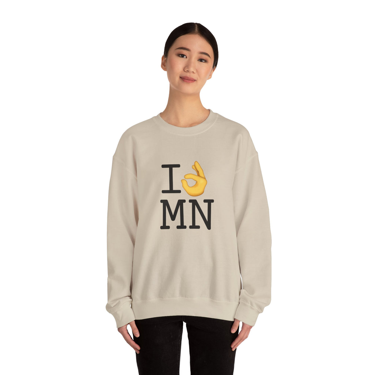 "I'm OK with Minnesota" Sweatshirt