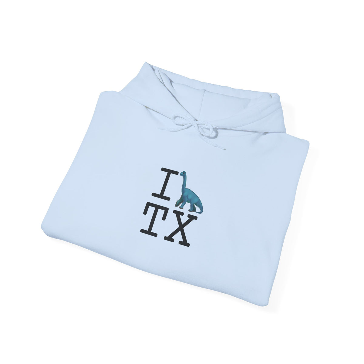 "I'm a Dinosaur in Texas" Hoodie