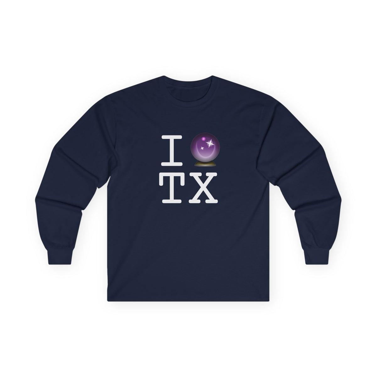 "I Predict the Future (Crystal Ball) of Texas" Long Sleeve Shirt