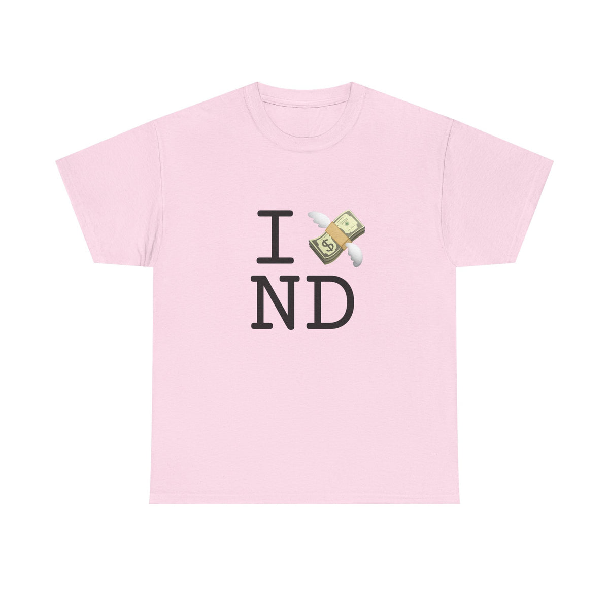 "I Lose Money in North Dakota" Tee