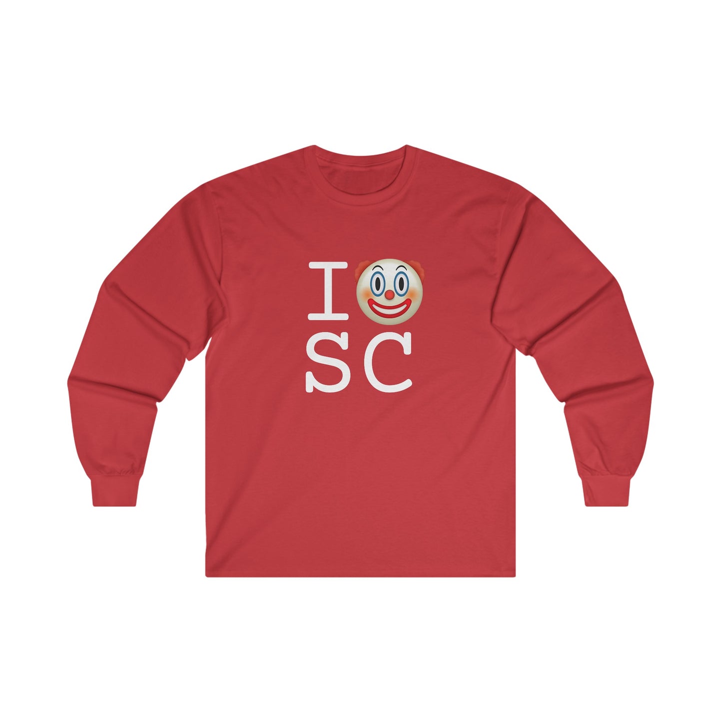 "I Clown on South Carolina" Long Sleeve Shirt