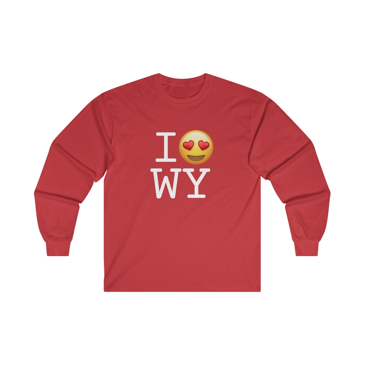 "I have Heart Eyes for Wyoming" Long Sleeve Shirt