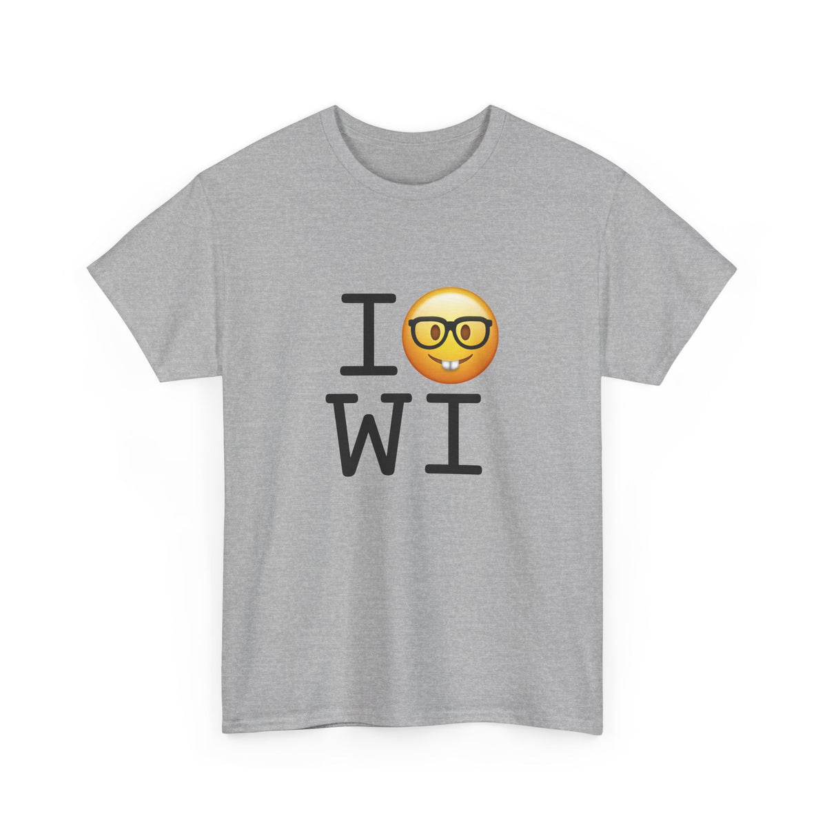 "I'm a Nerd about Wisconsin" Tee