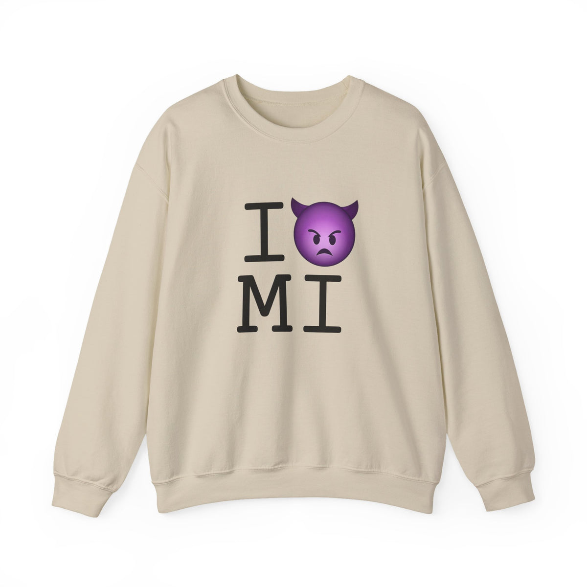 "I'm an Angry Devil about Michigan" Sweatshirt