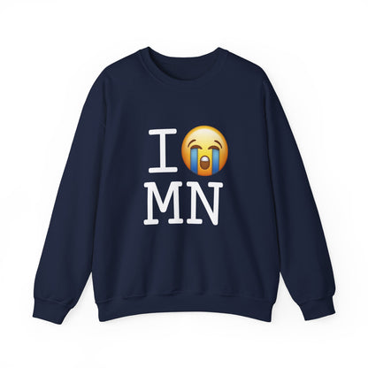 "I Cry About Minnesota" Sweatshirt