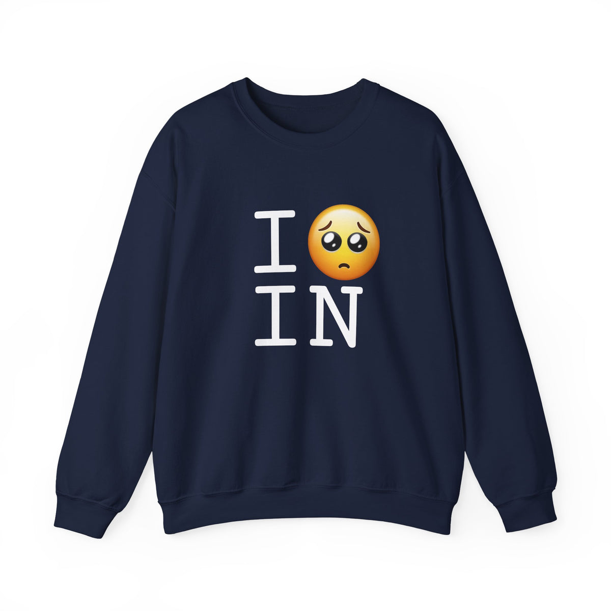 "I'm Begging about Indiana" Sweatshirt