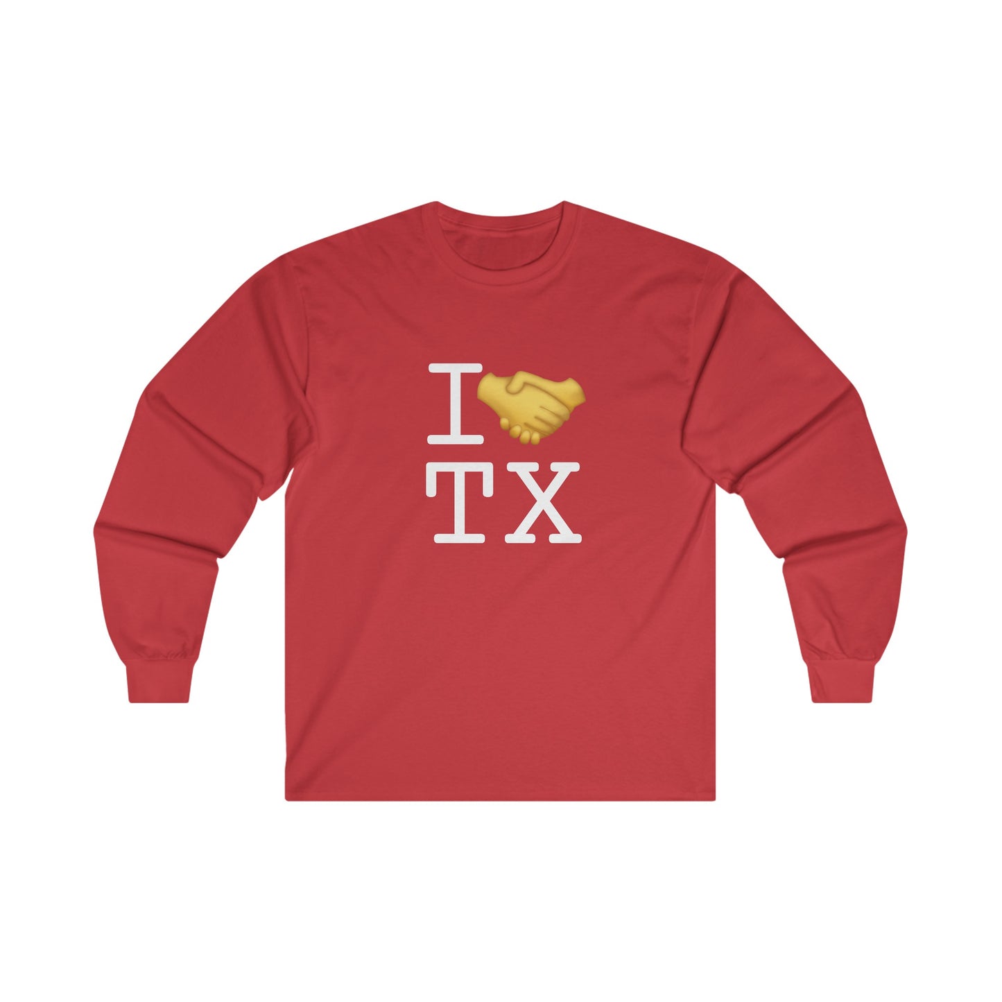 "I Have an Arrangement with Texas" Long Sleeve Shirt