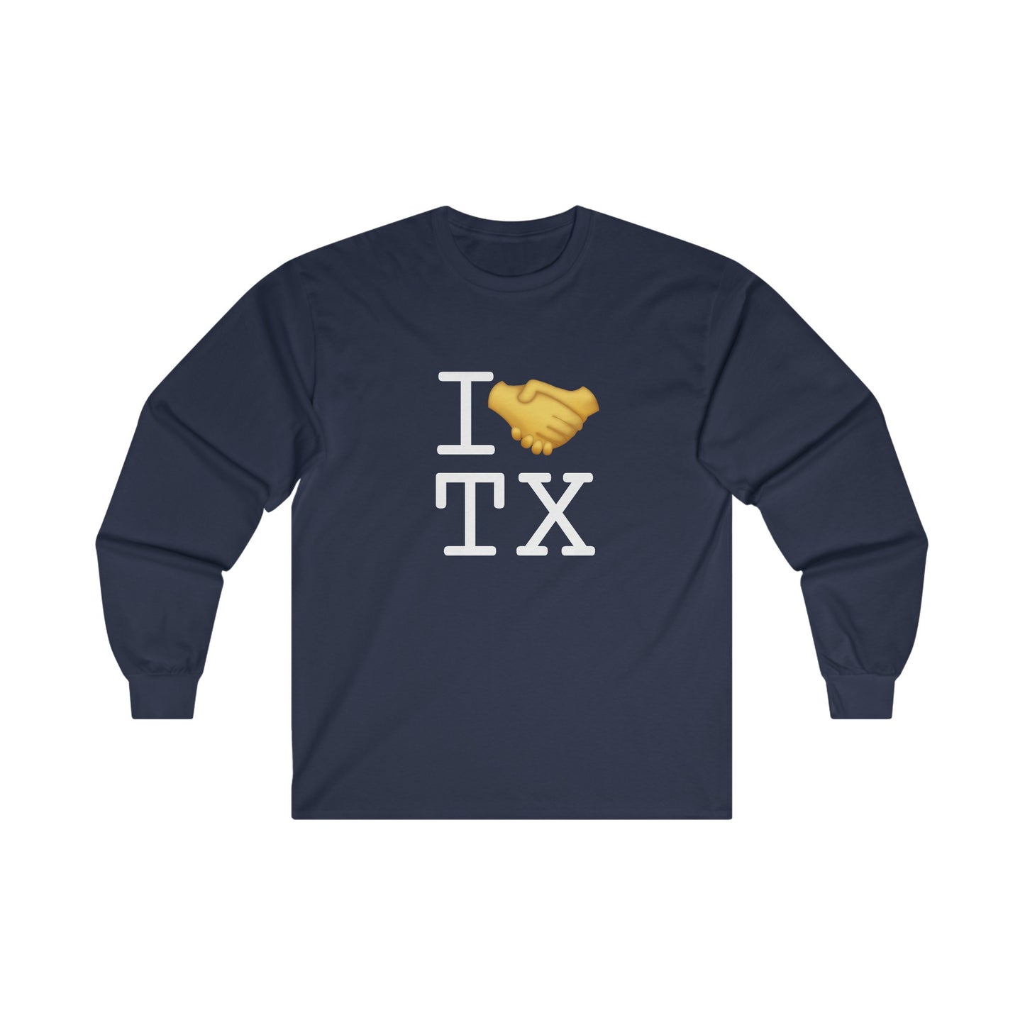 "I Have an Arrangement with Texas" Long Sleeve Shirt