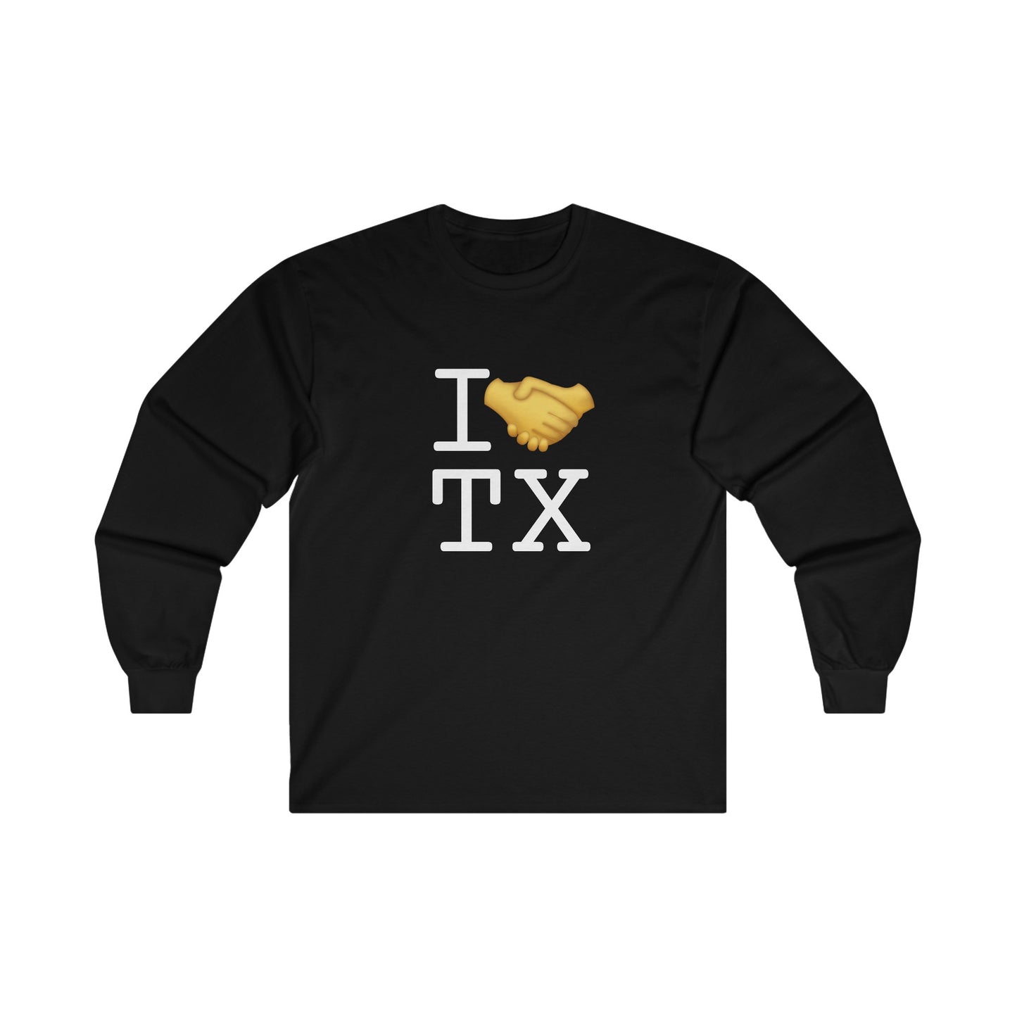 "I Have an Arrangement with Texas" Long Sleeve Shirt