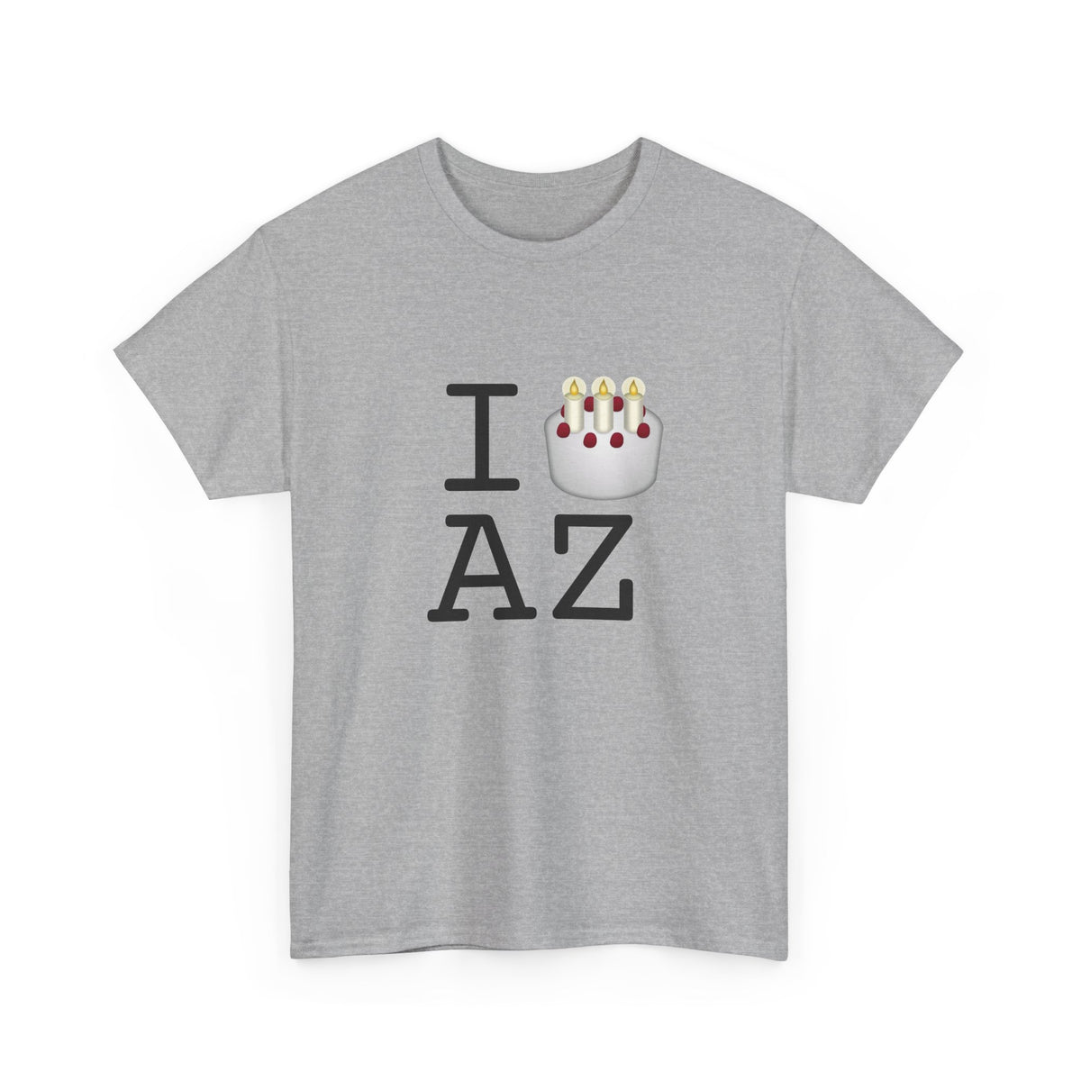 "I Birthday Cake Arizona" Tee