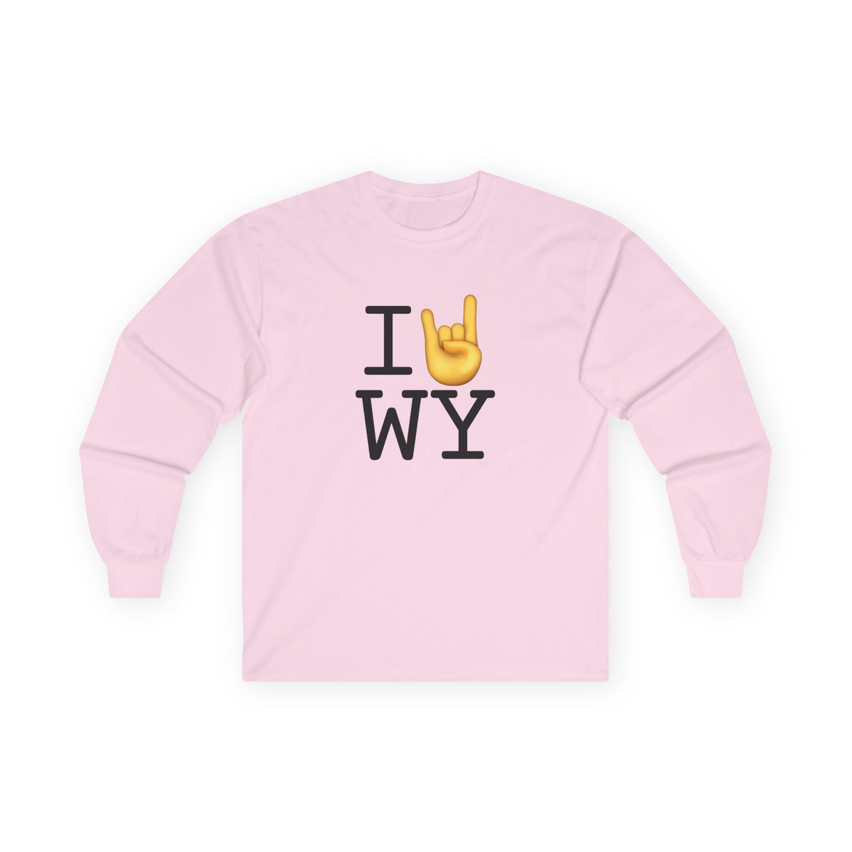 "I Rock On with Wyoming" Long Sleeve Shirt