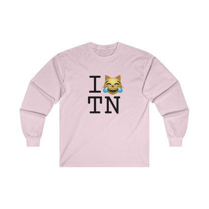 "I'm Laughing like a Cat at Tennessee" Long Sleeve Shirt