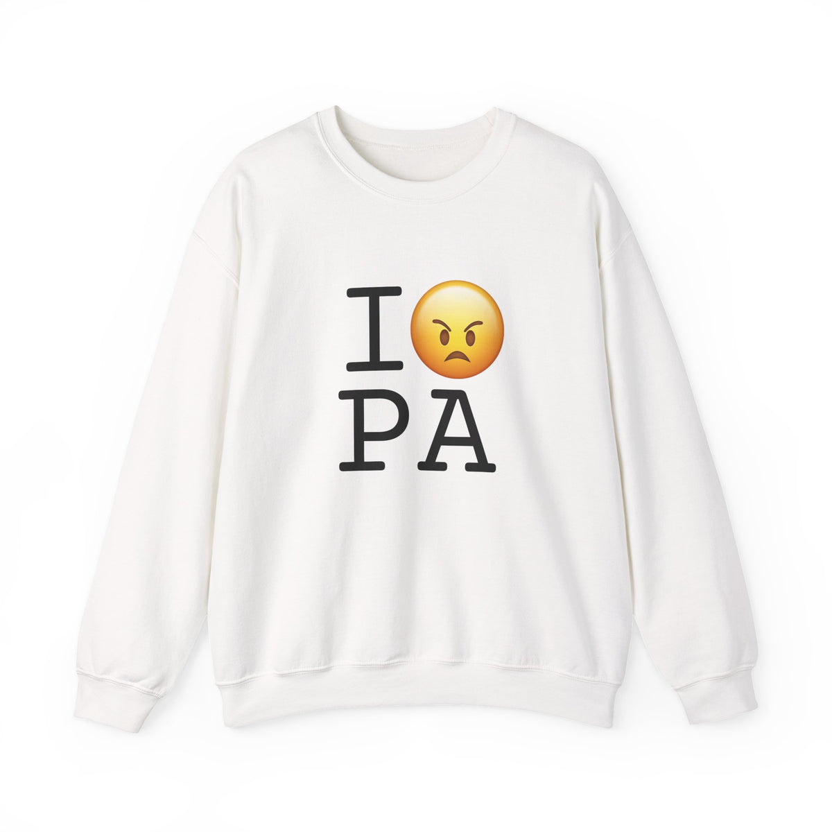 "I'm Mad at Pennsylvania" Sweatshirt