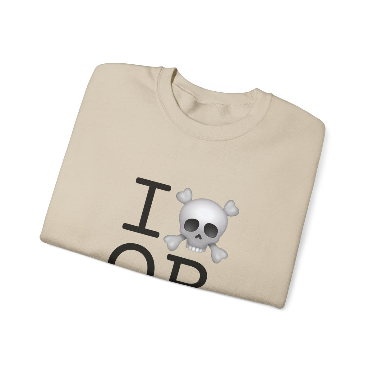 "I'm a Pirate in Oregon" Sweatshirt